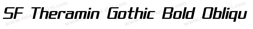 SF Theramin Gothic Bold Oblique字体转换